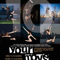 The 10th Annual YOUR MOVE MODERN DANCE FESTIVAL Returns To The Landmark Loew's Theatr