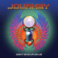 Journey Release New Single 'Don't Give Up on Us'