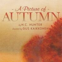Helen Cespedes, Christian Coulson and More Star in A PICTURE OF AUTUMN Presented by…