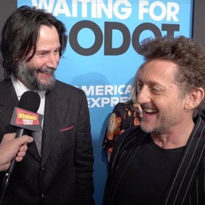 Video: Keanu Reeves & Alex Winter Celebrate Opening Night of WAITING FOR GODOT