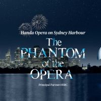 BWW REVIEW: Guest Reviewer Kym Vaitiekus Shares His Thoughts On HANDA OPERA ON SYDNEY HARBOUR, THE PHANTOM OF THE OPERA