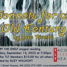 SONNETS FOR AN OLD CENTURY Comes to Tacoma Little Theatre
