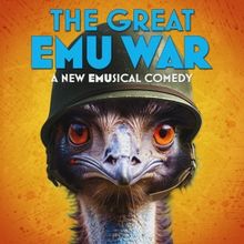 Claire Saunders, Ethan Peterson and More to Star in THE GREAT EMU WAR at Goodspeed