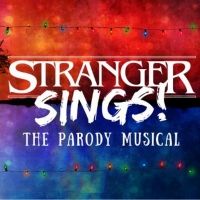 STRANGER SINGS! To Make Off-Broadway Debut This August