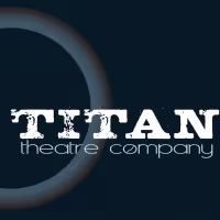Titan Theatre Company Announces 2019/20 Season