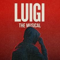 LUIGI: THE MUSICAL To Hold NYC Staged Reading At The Green Room 42