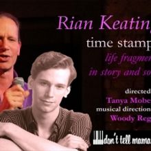 BWW Review: RIAN KEATING Tells Boldly Confessional Stories In TIME STAMPS at Don't Te