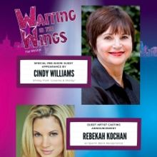 Rebekah Kochan and Cindy Williams to Appear At World Premiere of WAITING IN THE WINGS