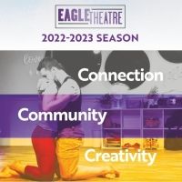 Eagle Theatre's New Leadership Team Invites Audiences to Join the Party All Season…