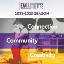 Eagle Theatre's New Leadership Team Invites Audiences to Join the Party All Season Lo