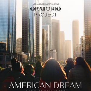 Student Composers And Los Angeles Master Chorale To Premiere AMERICAN DREAM At Cortines Concert Hall