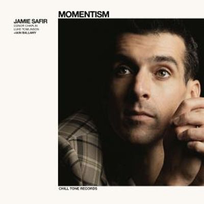 Jamie Safir to Release Debut Album MOMENTISM on Chill Tone Records