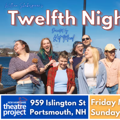 TWELFTH NIGHT From Dive In Productions To Be Presented at New Hampshire Theatre Project