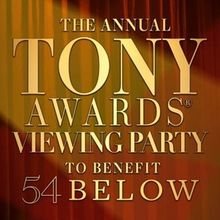 Annual Tony Awards Viewing Party to Benefit 54 Below to Return