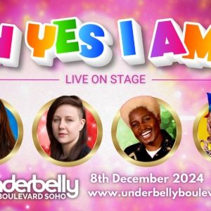 B*WITCHED Star Joins OH YES I AM! At The Underbelly Soho