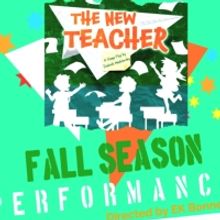 Super Bad Theater Company Announces Cast of The NEW TEACHER By Dedrick Weathersby