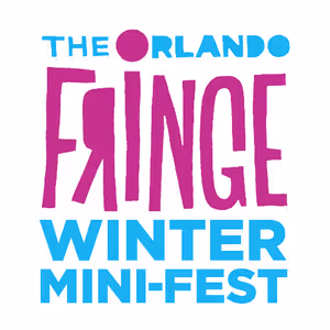 Orlando Fringe Reveals Complete Schedule Of 2026 WINTER MINI-FEST