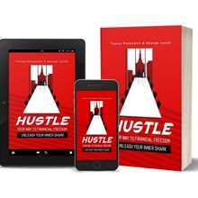 Tracey Pennywell and George Lynch Release New Book HUSTLE YOUR WAY TO FINANCIAL FREED