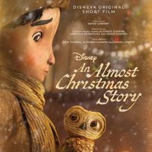 Video: Disney Releases Trailer for AN ALMOST CHRISTMAS STORY