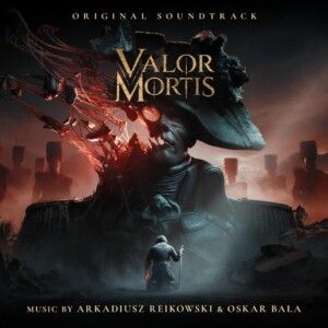 VALOR MORTIS Original Game Soundtrack Released by Milan Records