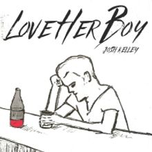 Josh Kelley Releases 'Love Her Boy,' & Announces New US Tour Dates