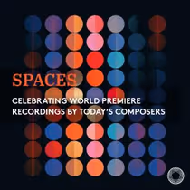PENTATONE to Release SPACES Compilation of World Premiere Recordings