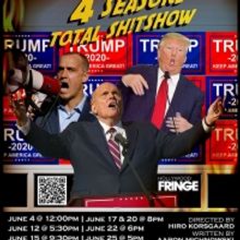 The World Premiere Of 4 SEASONS TOTAL SH!TSHOW Comes to Hollywood Fringe in June