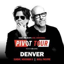 PIVOT with Kara Swisher & Scott Galloway to Perform at Buell Theatre