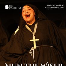 NUN THE WISER Cast to Stage Benefit Concert Ahead of Tour