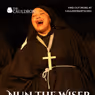 NUN THE WISER Cast to Stage Benefit Concert Ahead of Tour