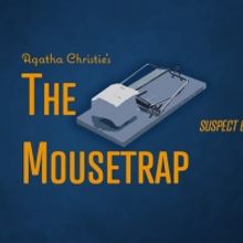 Jefferson Performing Arts Society Will Present Agatha Christie's THE MOUSETRAP