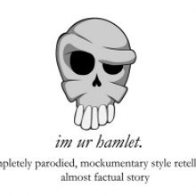 IM UR HAMLET. Performs as Part of The 2020 So Many Shakespeares Festival