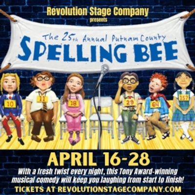Previews: THE 25TH ANNUAL PUTNAM COUNTY SPELLING BEE at Revolution Stage Company