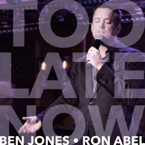 Music Review: Ben Jones' Latest Swoon-Worthy Single TOO LATE NOW Has Arrived Just In…