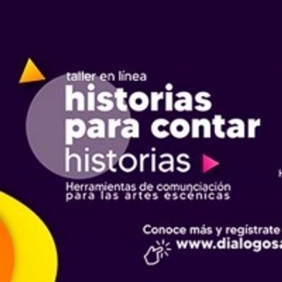 BWW Feature: HISTORIAS PARA CONTAR HISTORIAS de Di&aacute;logos A Distancia y Avi&oacute;n de Papel