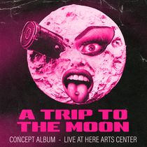 Adam J. Rineer Announces Concept Album A TRIP TO THE MOON and Celebration Concert