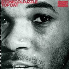 Stone Cold Jzzle Heats up the Rap Game With New Single 'Top Dat'