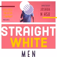 Mad Horse Theatre Presents STRAIGHT WHITE MEN By Young Jean Lee, November 17…