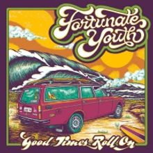 Fortunate Youth Announces New Album 'Good Times'