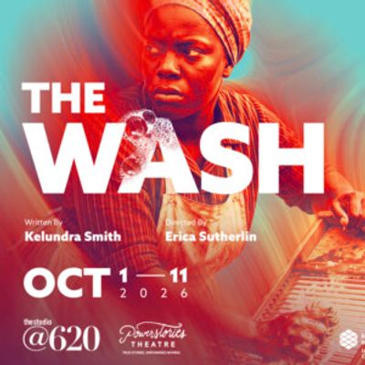 Previews: Powerstories Theatre and The Studio's THE WASH at The Studio