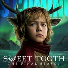 Netflix Renews SWEET TOOTH for Season 3