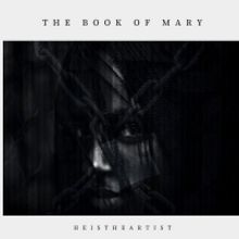 NYC's HeIsTheArtist Releases 'The Book Of Mary' EP