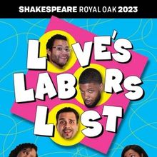 Shakespeare Royal Oak to Bring LOVE'S LABORS LOST to Starr Jaycee Park; Launch SRO Te