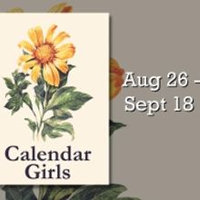 Previews: CALENDAR GIRLS at Crown Uptown
