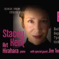 BWW Review: Stacey Kent is Transportive in SONGS FROM OTHER PLACES at Birdland Jazz Club