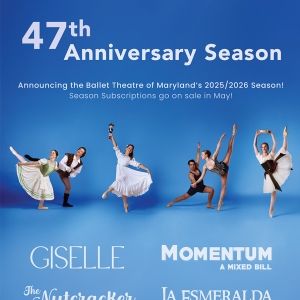 Ballet Theatre of Maryland Announces 2025-2026 Season 