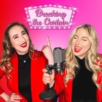 Listen: Theatre Podcast BREAKING THE CURTAIN Launches Fourth Season