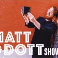THE MATT & DOTT SHOW Announced At The Triad