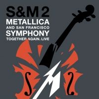 Metallica and San Francisco Symphony: S&M² Coming To Cinemas Worldwide