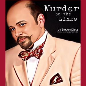 Cast and Creative Team Set for MURDER ON THE LINKS Regional Premiere at Austin…